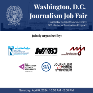Sign up now! 2024 D.C. Journalism Job Fair @ Georgetown University School of Continuing Studies